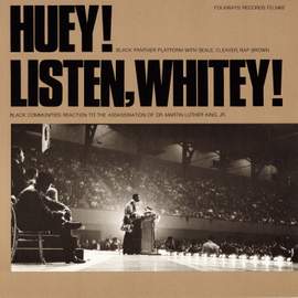 Huey! Listen Whitey!