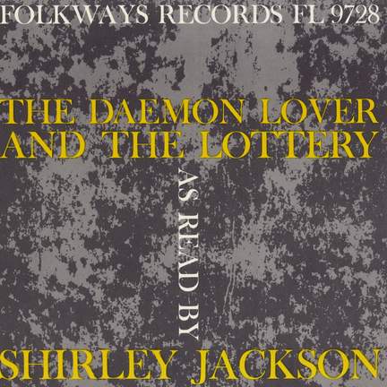 The Daemon Lover and The Lottery