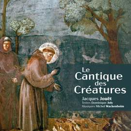 Le Cantique des Créatures