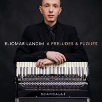 6 Preludes and Fugues