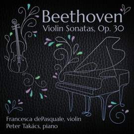 Beethoven: Violin Sonatas, Op. 30