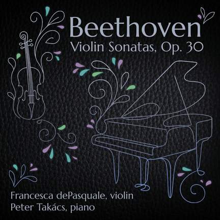 Beethoven: Violin Sonatas, Op. 30