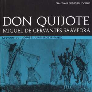 Don Quijote: Miguel de Cervantes Saavedra