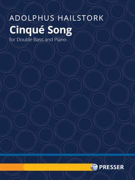 Hailstork, A: Cinqué Song