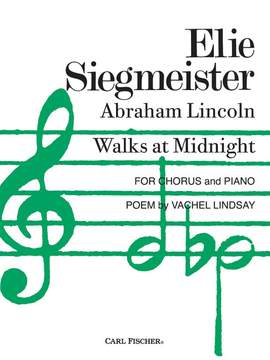 Siegmeister, E: Abraham Lincoln Walks At Midnight