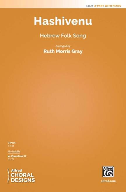 Gray, Ruth Morris: Hashivenu 2PT
