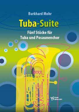 Mohr, B: Tuba Suite