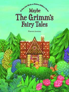 Aoshima, H: Maybe the Grimm's Fairy Tales