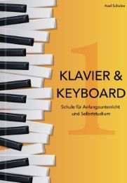 Schulze, A: Klavier + Keyboard 1 Vol. 1