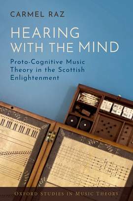 Hearing with the Mind: Proto-Cognitive Music Theory in the Scottish Enlightenment