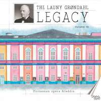The Launy Grøndahl Legacy, Volume 10