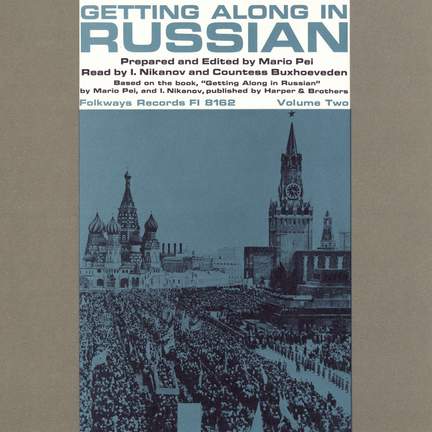 Getting along in Russian, Vol. 2