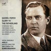 Gavriil Popov: Symphony No. 4 'Glory to the Fatherland'