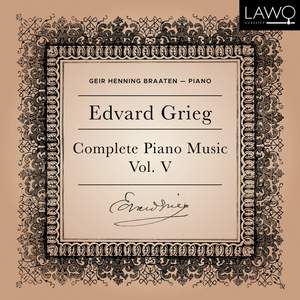 Edvard Grieg Complete Piano Music Vol. 5