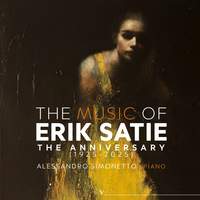 Satie: The Anniversary (1925-2025)