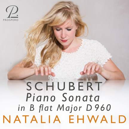 Schubert: Piano Sonata in B-flat Major, D 960