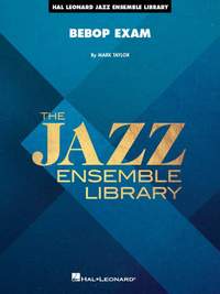 Mark Taylor: Bebop Exam