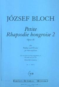 Bloch, J: Petite fantaisie hongroise 2 op. 46 op. 46
