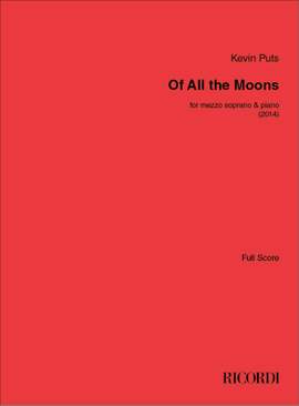 Kevin Puts: Of All the Moons
