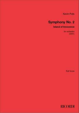 Kevin Puts: Symphony No. 2: Island of Innocence