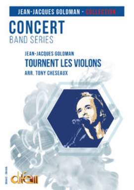 Jean-Jacques Goldman: Tournent les Violons