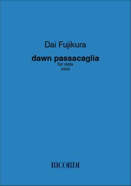 Dai Fujikura: Dawn passacaglia
