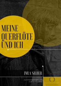 Mendieta, G: Meine Querflöte und ich - silber