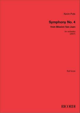 Kevin Puts: Symphony No. 4: from Mission San Juan