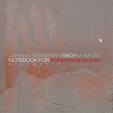 Bach, J.S.: The Notebook for Anna Magdalena