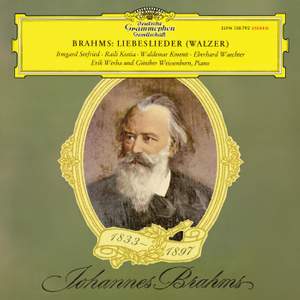 Brahms: Liebeslieder-Walzer; Neue Liebeslieder-Walzer