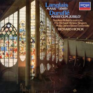 Langlais: Missa Salve Regina; Duruflé: Messe Cum jubilo