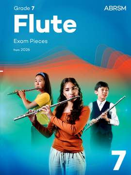 ABRSM: Flute Exam Pieces from 2026, ABRSM Grade 7
