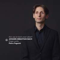 J.S. Bach: Ach, Was Ist Doch Unser Leben? Organ Works