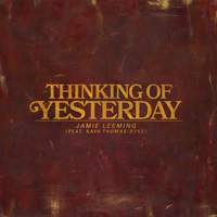 Thinking of Yesterday