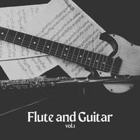 Flute and Guitar vol.1