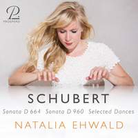 Schubert: Piano Sonatas D. 664 & D. 960 | Selected Dances