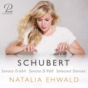 Schubert: Piano Sonatas D. 664 & D. 960 | Selected Dances