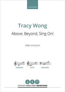 Wong, Tracy: Above, Beyond, Sing On!