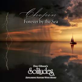 Chopin: Forever by the Sea