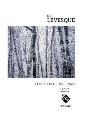 Luc Lévesque: Complainte hivernale