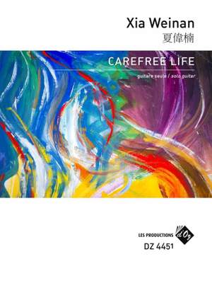 Xia Weinan: Carefree Life