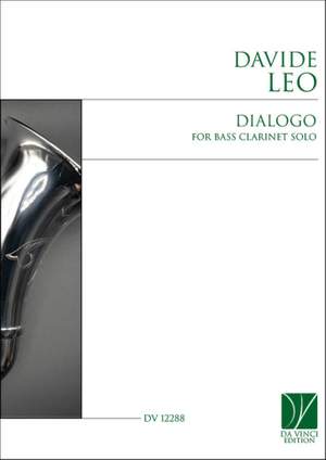 Davide Leo: Dialogo, for Bass Clarinet