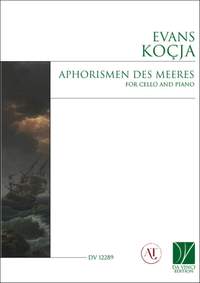 Evans Kocja: Aphorismen des Meeres, for Cello and Piano