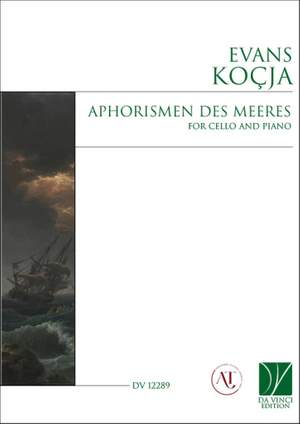 Evans Kocja: Aphorismen des Meeres, for Cello and Piano