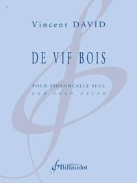 David Vincent: De Vif Bois