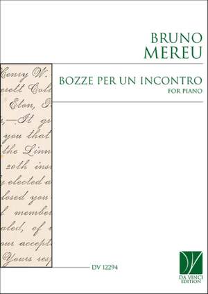 Bruno Mereu: Bozze per un incontro, for Piano