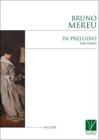 Bruno Mereu: In Preludio, for Piano