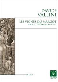 Davide Vallini: Les vignes du Margot, for Alto Saxophone and Tape