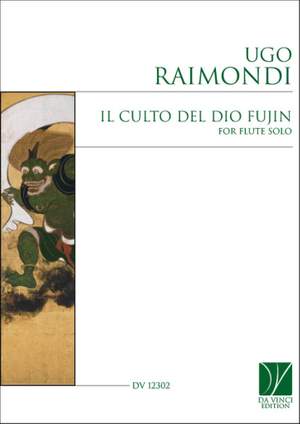 Ugo Raimondi: Il culto del Dio Fujin, for Flute