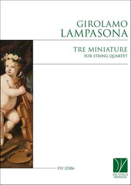 Girolamo Lampasona: Tre Miniature, for String Quartet